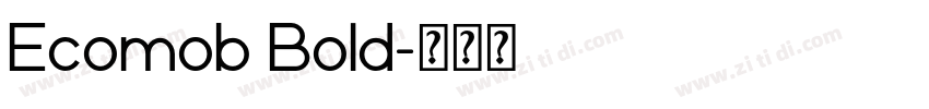 Ecomob Bold字体转换